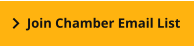 Join Chamber Email List
